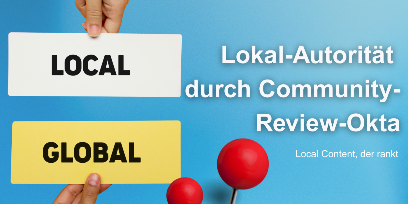 Lokal-Autorität durch Community- Review-Okta google rezensionen bewertungen