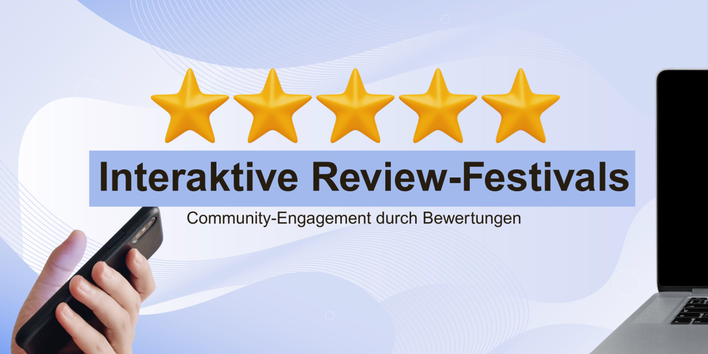 Interaktive Review-Festivals: Community-Engagement durch Bewertungen rezensionen google