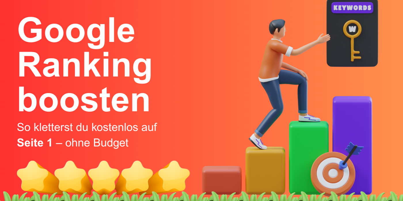 Google Ranking boosten Mehr gute Bewertungen, Wie wird man bei Google höher gerankt? Wie kann ich mein Google-Ranking kostenlos verbessern? Wie kann ich mein Google My Business Ranking verbessern? Wie komme ich bei Google auf Seite 1?