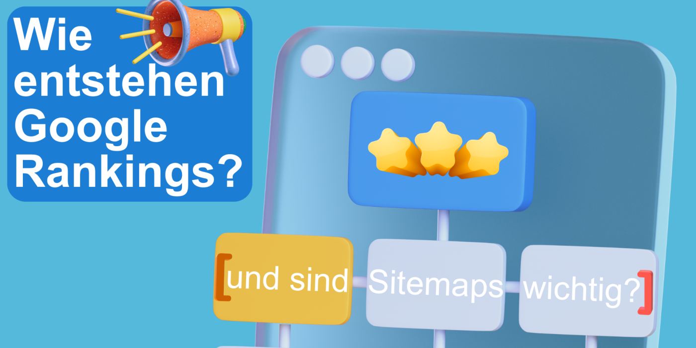 Zustandekommen des Rankings Kann Google meine Sitemap sehen? Ist eine Sitemap Pflicht? Mehr gute Bewertungen
