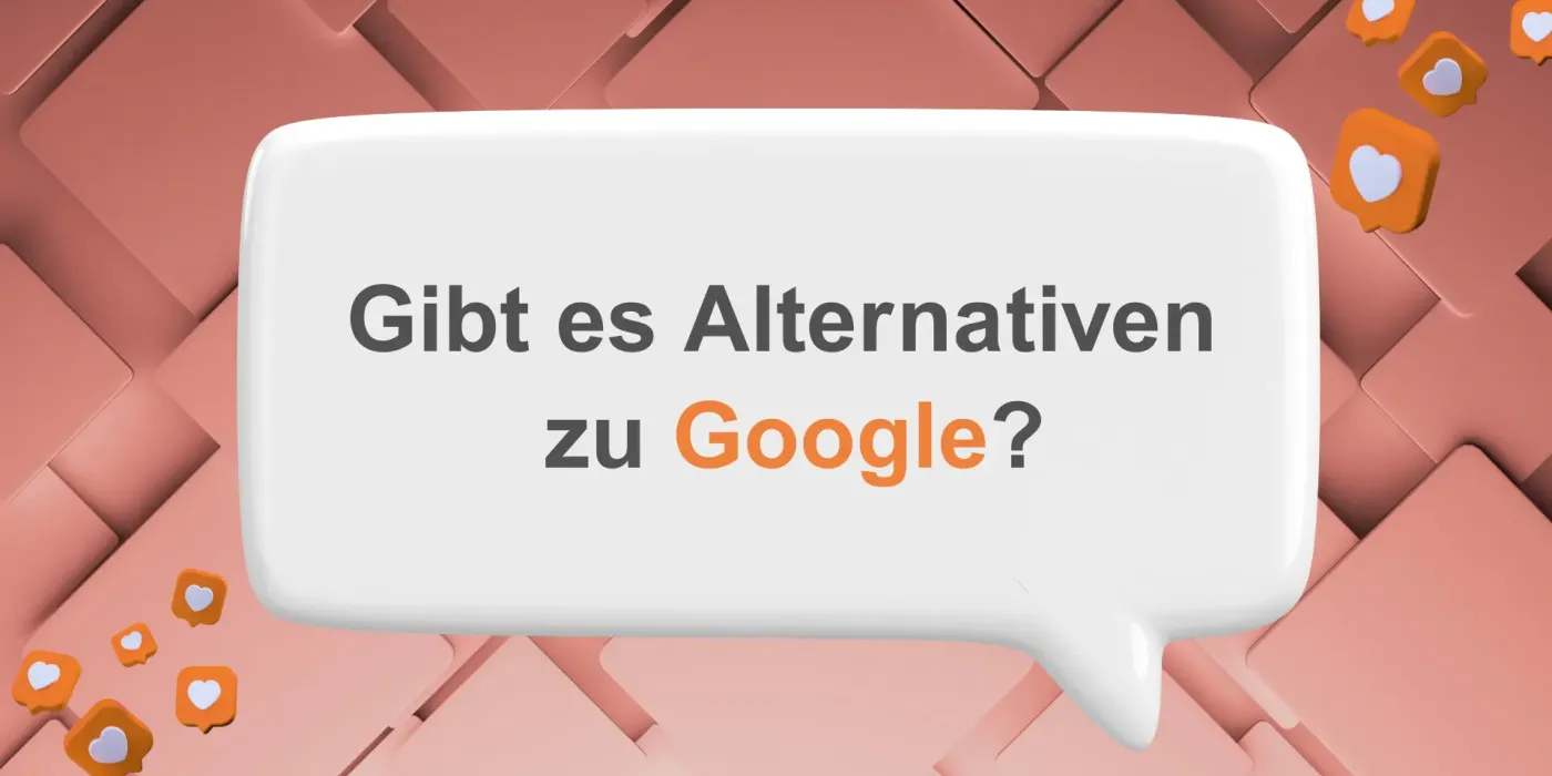 Google Alternativen Mehr gute Bewertungen