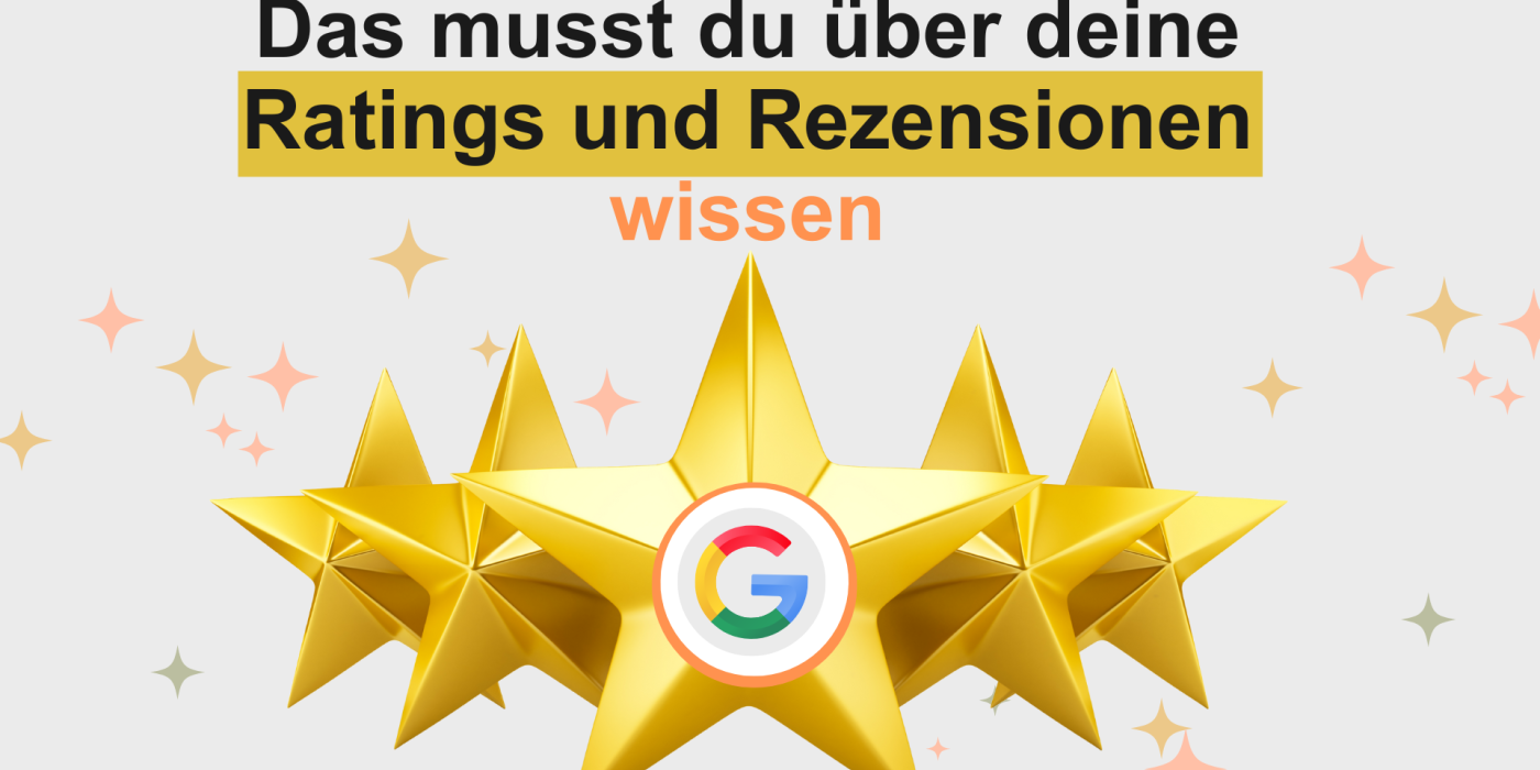 Das musst du über deine Ratings und Rezensionen wissen: Google Richtlinien Google Bewertungen mehrgutebewertungen.ch